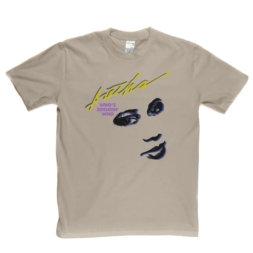 Aretha Whos Zoomin Who T-Shirt