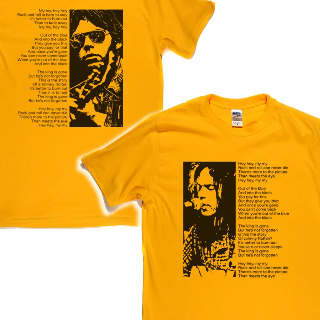 Hey Hey My My Front My My Hey Hey Back T-Shirt