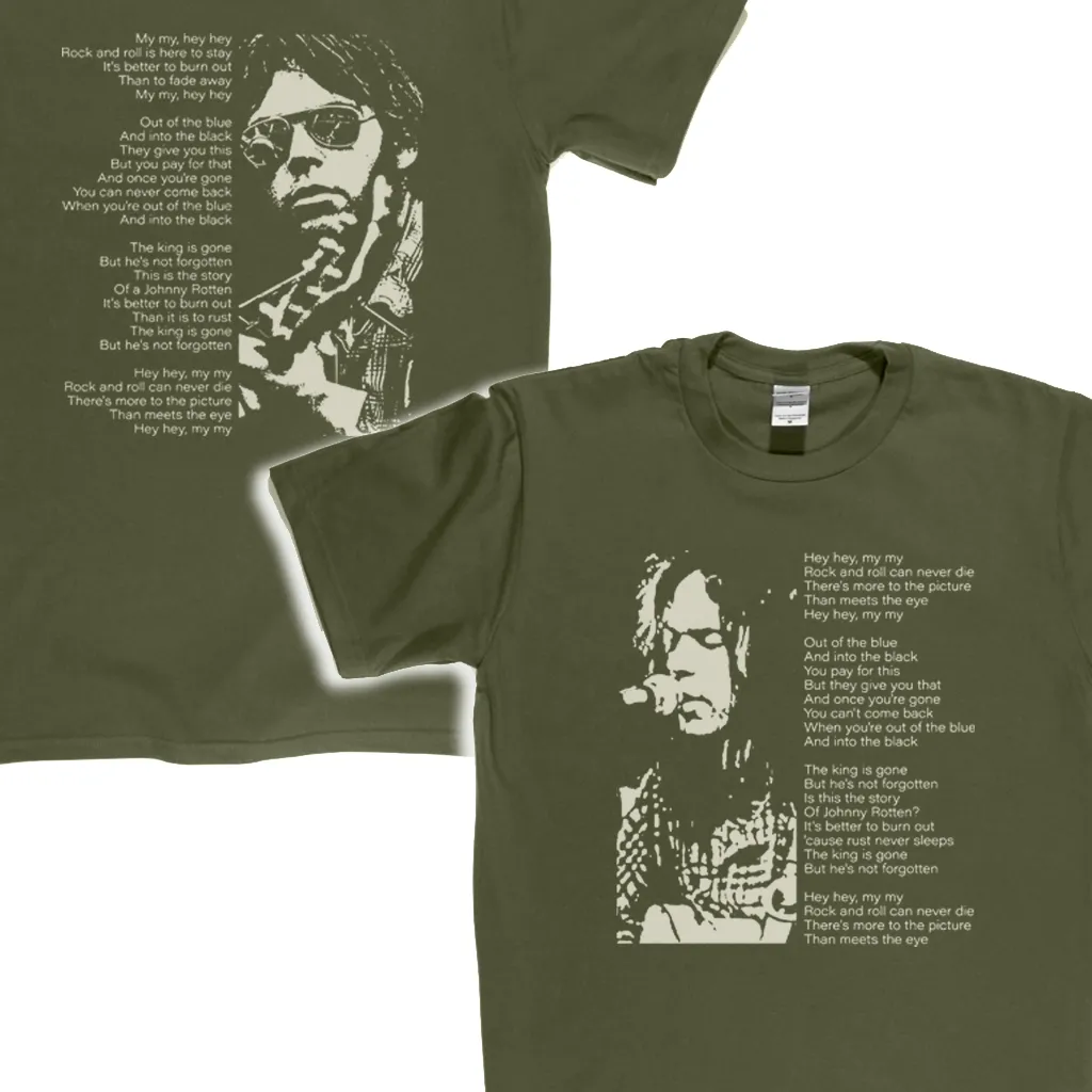 Hey Hey My My Front My My Hey Hey Back T-Shirt