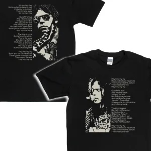 Hey Hey My My Front My My Hey Hey Back T-Shirt