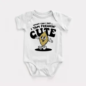 I Yam Freakin' Cute Baby Bodysuit