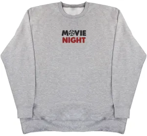 Movie Night - Huge Oversized Comfy Original Sweater